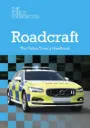 Roadcraft: The Police Driver's Handbook